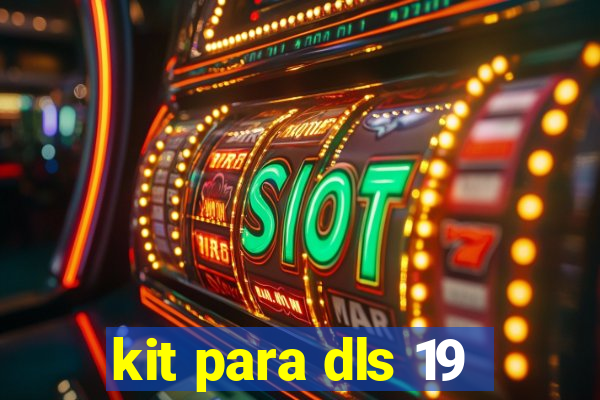 kit para dls 19